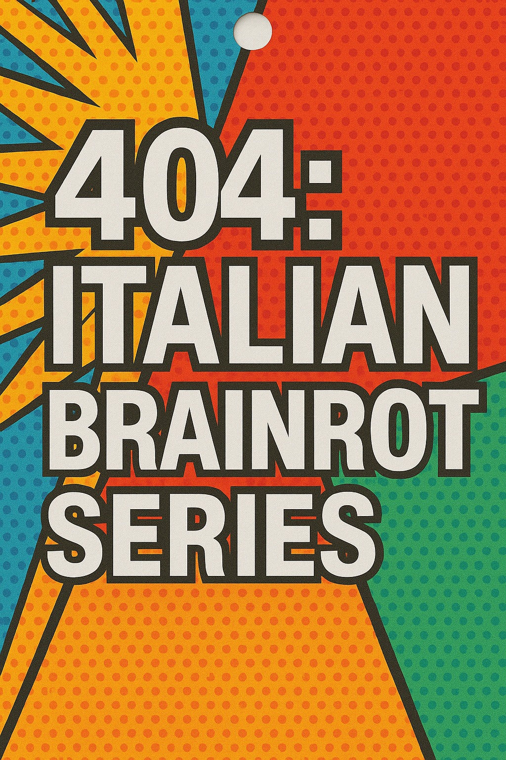 404: Italian Brainrot Series