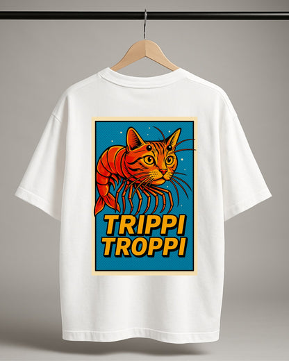 Sırt Baskılı "Trippi Troppi" Oversize T-Shirt